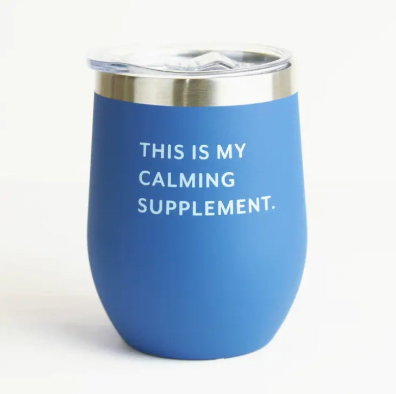 Calming Supplement Wine Tumbler