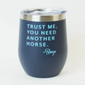 Trust Me Wine Tumbler