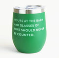 Never Count Wine Tumbler